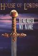 House of Lords: Remember My Name (Vídeo musical)