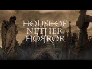 House of Netherhorror