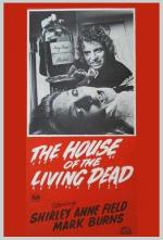 House of the Living Dead (AKA Curse of the Dead) 
