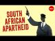 How did South African Apartheid happen, and how did it finally end? (S)