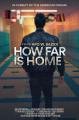 How Far is Home (C)