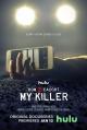 How I Caught My Killer (TV Miniseries)