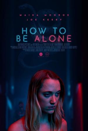 How to Be Alone (S)