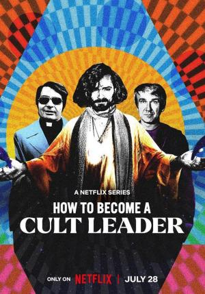 How to Become a Cult Leader (TV Series)