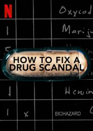 How to Fix a Drug Scandal (Miniserie de TV)