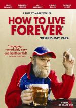 How to Live Forever 