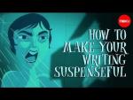 How to Make Your Writing Suspenseful (C)