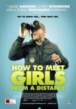 How to Meet Girls from a Distance 