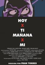 Hoy x ti, mañana x mí (C)