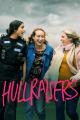 Hullraisers (TV Series)