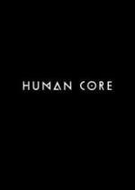 Human Core (S)