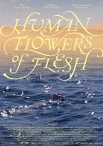 Human Flowers of Flesh 