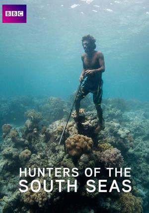 Hunters of the South Seas (Serie de TV)