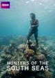 Hunters of the South Seas (TV Series)