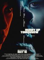 Hurry Up Tomorrow  - Posters