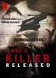 I Am A Killer: Released (TV Miniseries)
