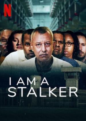 I Am a Stalker (TV Miniseries)