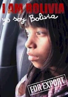 I am Bolivia (Yo soy Bolivia) 