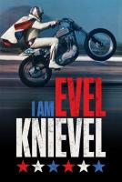 I Am Evel Knievel  - Poster / Imagen Principal