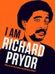 I Am Richard Pryor 