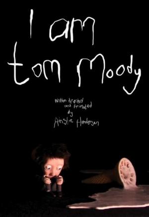 I Am Tom Moody (C)