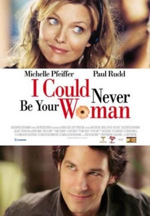 i_could_never_be_your_woman-738945228-mmed.jpg