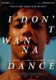 I Don't Wanna Dance 