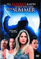I'll Always Know What You Did Last Summer  - Dvd