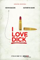 I Love Dick (TV Series) - Poster / Main Image