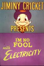 Pepito Grillo: I'm No Fool with Electricity (C)