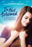 I'm Not Ashamed  - Poster / Imagen Principal