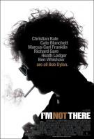 I'm Not There  - Poster / Main Image