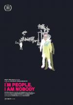 I'm People, I am Nobody 