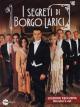 Los secretos de Borgo Larici (Miniserie de TV)