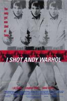 I Shot Andy Warhol  - Poster / Main Image