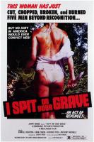 I Spit on Your Grave  - Poster / Main Image