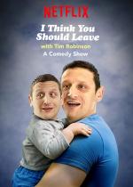 I Think You Should Leave (with Tim Robinson) (Serie de TV)