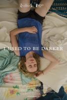 I Used to Be Darker  - Poster / Imagen Principal