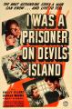 I Was a Prisoner on Devil's Island 