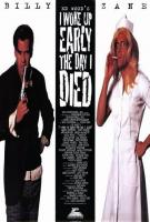 I Woke Up Early the Day I Died  - Posters