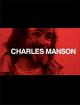 Estrellas del crimen: Charles Manson 