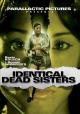 Identical Dead Sisters (C)
