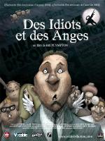 Idiotas y ángeles (Idiots and Angels)  - Posters