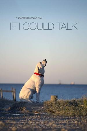 If I Could Talk (S)