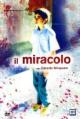 Il miracolo (The Miracle) 