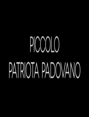 Il piccolo patriota padovano (S)