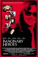 Imaginary Heroes  - Poster / Main Image