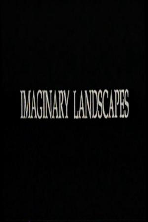 Imaginary Landscapes 