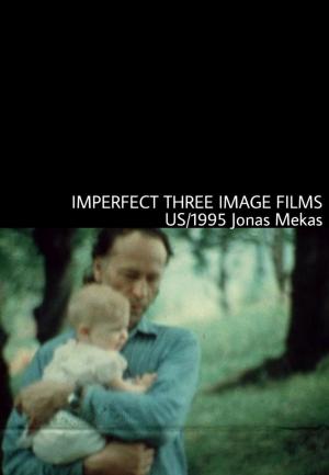 Imperfect Three Image Films (S)