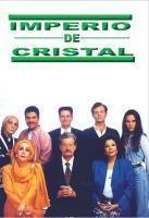Imperio de cristal (Serie de TV) - Poster / Imagen Principal